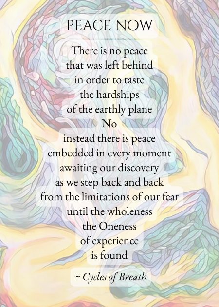 peace now — from Cycles of Breath