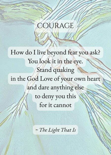 courage — from The Light That Is