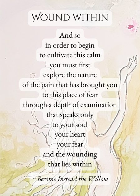 Wound within — from Become Instead the Willow