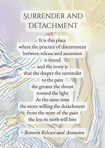 Surrender and — from Between Release and Ascension