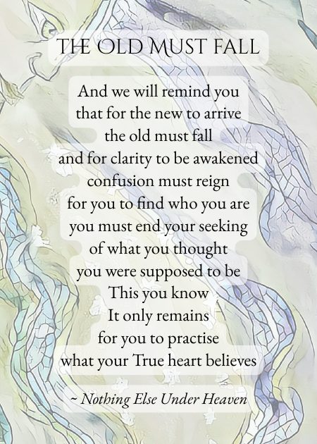 the Old Must fall — from Nothing Else Under Heaven