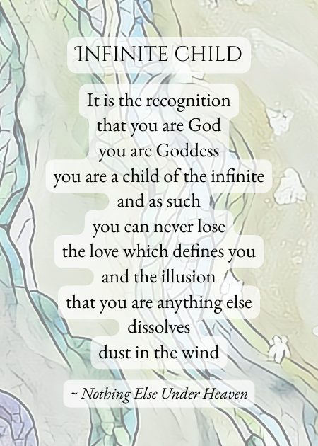 Infinite child — from Nothing Else Under Heaven