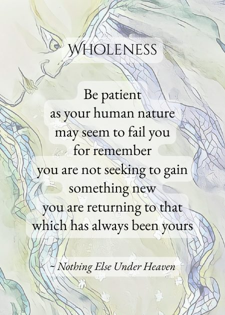 Wholeness — from Nothing Else Under Heaven