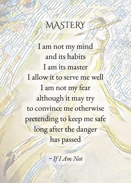 MASTERY — from If I Am Not